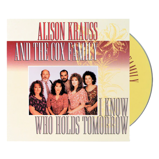 I Know Who Holds Tomorrow CD